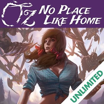 OZ: No Place Like Home